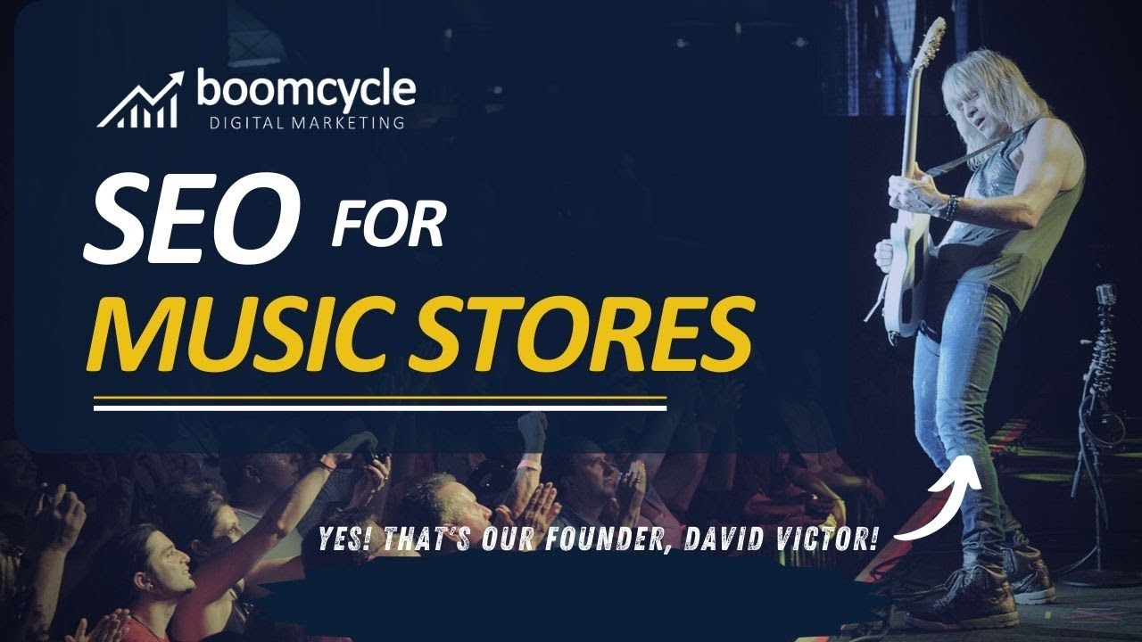 SEO For Music Stores - David Victor - Boomcycle Digital Marketing