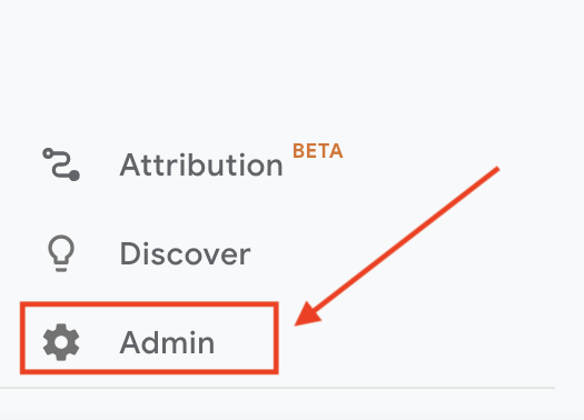 Google Analytics menu showing Attribution, Discover, and Admin options with red arrow pointing to Admin